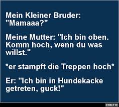 Mein Kleiner Bruder Mamaaa Lustige Bilder Spruche Witze Echt Lustig