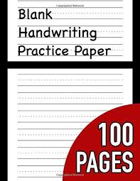 The writer will confirm whether they will submit the paper within the set deadline. Blank Handwriting Practice Paper 100 Pages Dotted Line Workbook For Kids And Students Educational Resource Amazon Co Uk Bonni Nikos Books