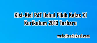 Daftar isi materi fiqih kelas 8 semester 1. Kisi Kisi Pat Ushul Fikih Kelas 11 K13 Tahun 2021