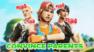 Epic games has decided to make fortnite: How To Convince Your Parents To Let You Play Fortnite Youtube