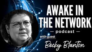 Awake in the Network" with Becky Blanton: The Power of Enduring Faith (and  Staying Under the Radar)