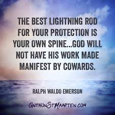 The Best Lightning Rod For Your Protection Is Your Own Spine God Will Not Have His Work Made Manifes Inner Strength Quotes Awareness Quotes Quotes To Live By