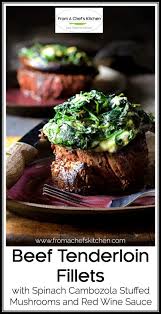 This cut is thick on one end and thin on the other. Beef Tenderloin Fillets Spinach Cambozola Stuffed Portobello Mushrooms