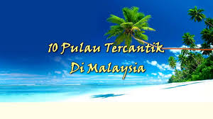 Ini adalah 10 pulau tercantik untuk bercuti yang terdapat di malaysia. Percutian Ke Pulau Redang Ø§Ù„ØµÙØ­Ø© Ø§Ù„Ø±Ø¦ÙŠØ³ÙŠØ© ÙÙŠØ³Ø¨ÙˆÙƒ