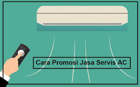 Posts about contoh iklan elektronik written by gudangweb. 6 Cara Promosi Jasa Service Ac Di Jamin Anti Gagal