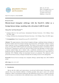 Bitcoin, ethereum, litecoin, zcash, xrp, withdraw. Pdf Bitcoin Based Triangular Arbitrage With The Euro U S Dollar As A Foreign Futures Hedge Modeling With A Bivariate Garch Model