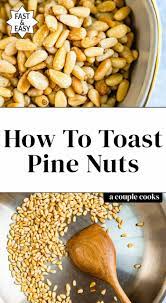 How To Toast Pine Nuts Recipe Toasted Pine Nuts Nut Recipes Healthy Pine Nut Recipes