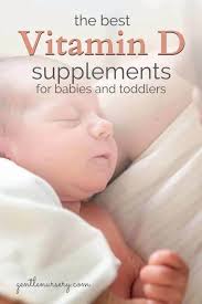Jul 02, 2021 · shortly after birth, most infants will need an additional source of vitamin d. The Best Vitamin D Supplements For Babies