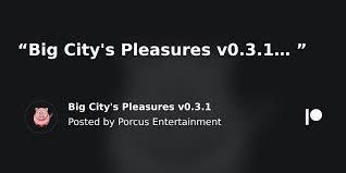 Big City's Pleasures v0.3.1 | Patreon