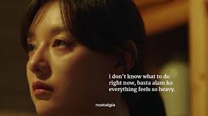 i don't know what to do right now, basta alam ko everything feels so heavy.