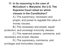 One of the most expansive interpretations of the necessary and proper clause arose in the context of the in united states v. Solved 11 In Its Reasoning In The Case Of Mcculloch V M Chegg Com