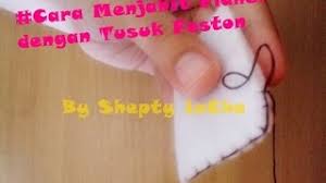 Kemampuan menjahit juga sangat berguna untuk saat kamu tidak menemukan model pakaian yang. Cara Menjahit Flanel Dengan Tusuk Feston Youtube
