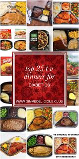 Your search for best tv dinners for diabetics will be displayed in a snap. Best Tv Dinners For Diabetes Best Frozen Tv Dinner Picks Eat Chic Chicago Eat Chic Anak Pandai