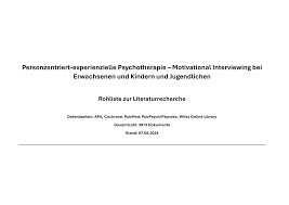 Personzentriert-experienzielle Psychotherapie – Motivational Interviewing  bei Erwachsenen und Kindern und Jugendlichen