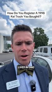 If you bought a Japanese Kei Truck, like a 1999 Honda ACTY from a  dealership in Florida, would they know how to get it titled and registered  for you in Ohio? If that dealership was using ...