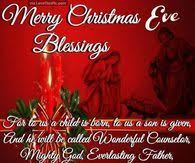 Merry Christmas Eve Blessings Christmas Eve Images Christmas Eve Quotes Good Morning Christmas