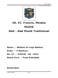 Maybe you would like to learn more about one of these? Contoh Folio Alat Muzik Tradisional