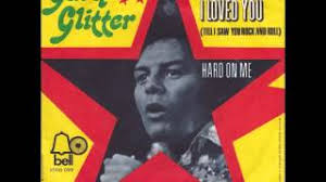 Gary Glitter I Didn't Know I Loved You (Till I Saw You Rock And Roll)