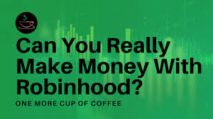 Even if buying and selling stocks sounds like a difficult job, it doesn't have to be, and the robinhood app aims to prove that. Can You Really Make Money With The Robinhood App One More Cup Of Coffee