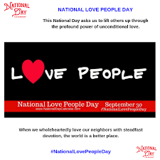 National Love People Day September 30 National Day Calendar Love People National Day