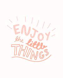 Enjoy The Little Things Short Happy Quotes Cute Short Quotes Happy Quotes Go to table of contents.