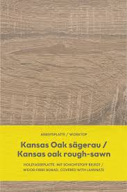 Kuchen Arbeitsplatte Kansas Oak Sagerau Kitchen Worktop Kansas Oak Rough Sawn In 2020 Arbeitsplatte Kansas Kuche Planen Ideen