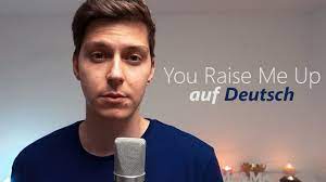 When troubles come and my heart burdened be. You Raise Me Up Auf Deutsch German Version By Voyce Youtube