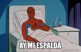 Ay mi espalda - Spiderman Cancer | Make a Meme