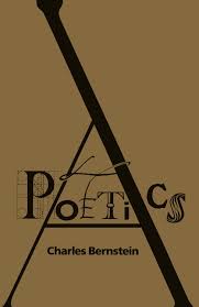 A Poetics Charles Bernstein This Rich Collection Is Far More Than An Important Work Of Criticism By An Extra Essay Outline Argumentative Essay Topics Essay