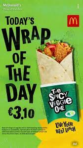 Mcdonalds Cork It S Monday Which Means Our Wrap Of The Day Is The Spicy Veggie One Red Pesto Veggie Goujons With Spicy Relish Tomato Lettuce And Red Onion In A Soft