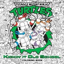 Vintage 1988 teenage mutant ninja turtles shredder gets splintered coloring book. Amazon Com Kickin It Old School Coloring Book Teenage Mutant Ninja Turtles Adult Coloring Book 9781524701369 Random House Spaziante Patrick Books