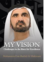 Mohammed bin rashid al maktoum gbe, also known as sheikh mohammed (born 15 july 1949), is the vice president and prime minister of the united arab emirates (uae), and emir of dubai. Ø±Ø¤ÙŠØªÙŠ By Ù…Ø­Ù…Ø¯ Ø±Ø§Ø´Ø¯ Ø¢Ù„ Ù…ÙƒØªÙˆÙ…