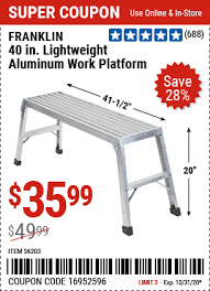 Today's best harbor freight coupon code: Franklin 40 In Lightweight Aluminum Work Platform For 35 99 Harbor Freight Tools Work Platform Harbor Freight Coupon