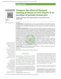 Abnormalities in these hormones, whether high or low, can result not only in pain, but in stress as well. Pdf Compare The Effect Of Flaxseed Evening Primrose Oil And Vitamin E On Duration Of Periodic Breast Pain