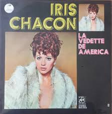 Maybe you would like to learn more about one of these? Iris Chacon La Vedette De America Lp Album Schallplatten Kaufen Bei Mion Records Berlin