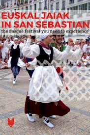 Everything You Need To Know About Euskal Jaiak An Insider S Guide To The Basque Country S Biggest Party Basque Country Basque San Sebastian