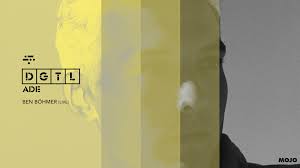 DGTL presents: Ben Böhmer [live] [SOLD OUT] at NDSM Docklands, Amsterdam