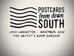 My new show POSTCARDS FROM DOWN SOUTH is now up