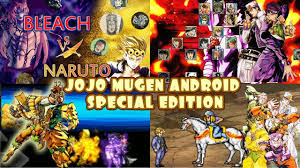 + download here * link mirror: New Update Bleach Vs Naruto 3 3 Mod Jojo Mugen Special Edition Android Jojo Bizzare Adventure Naruto Bleach