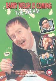 Barry Welsh Is Coming