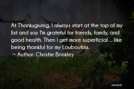 Maybe you would like to learn more about one of these? Top 8 Family And Friends Thanksgiving Quotes Sayings