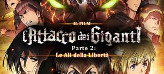 Le ali della libertà hd (2015). L Attacco Dei Giganti Le Ali Della Liberta Evento Speciale Al Cinema Ilbardelfumetto