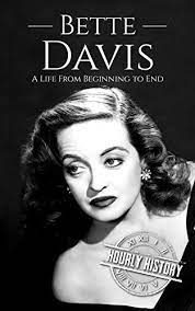 We did not find results for: Bette Davis A Life From Beginning To End Biographies Of Actors English Edition Ebook History Hourly Amazon De Kindle Shop