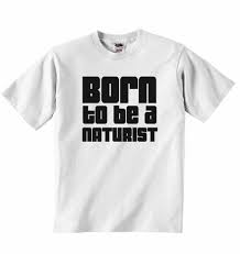 Born to Be a Naturist - Boys Girls T-Shirt Personalised Tees Unisex Tshirt  Clothing - White - 3-4 Years : Amazon.co.uk: Fashion