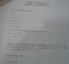 Surat pernyataan ini juga dapat dibuat oleh segolongan kelompok yang mana untuk mencapai suatu kesepakatan dengan kelompok lainnya. Contoh Surat Pernyataan Atm Tertelan Mesin Terbaru Aneka Contoh Surat Yang Baik Dan Benar
