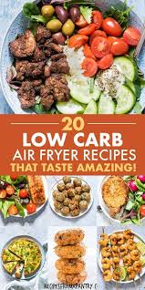 This Collection Of 20 Keto Air Fryer Recipes Includes A Wide Range Of Tasty To Air Fryer Recipes Breakfast Air Fryer Dinner Recipes Air Fryer Recipes Low Carb