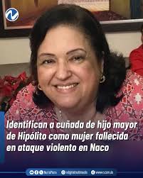 La fallecida en el violento ataque de hoy en el residencial Naco Dorado IV es Yolanda Handal Abugabil, de 70 años de edad; mientras que los heridos son Guillermo Pumarol, 62 años,