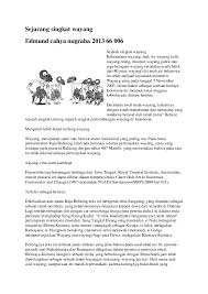 Kesenian wayang utawa ringgit menika salah satunggaling kesenian jawa, kesenian ringgit menika sampun wonten saderengipun kebudayaan hindu mlebet ing indonesia lan wiwit berkembang ing jaman hindu jawa. Doc Bahan Antropologi Edmund Cahya Nugraha Academia Edu