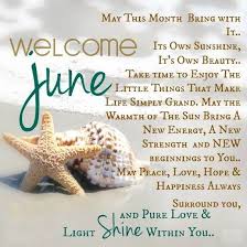 Make your new month, as bright as the sun, colourful as a rainbow, lovely as flowers, happy as birds. 50 Hello June Images Pictures Quotes And Pics 2020 In 2021 Welcome June Images Welcome June June Quotes