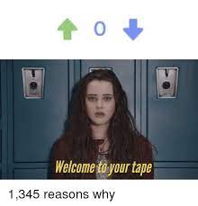 0 Welcome To Your Tape Why Meme On Me Me